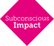 Subconscious Impact