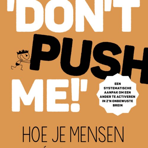 E-book Don't push me! Hoe je mensen wél beweegt